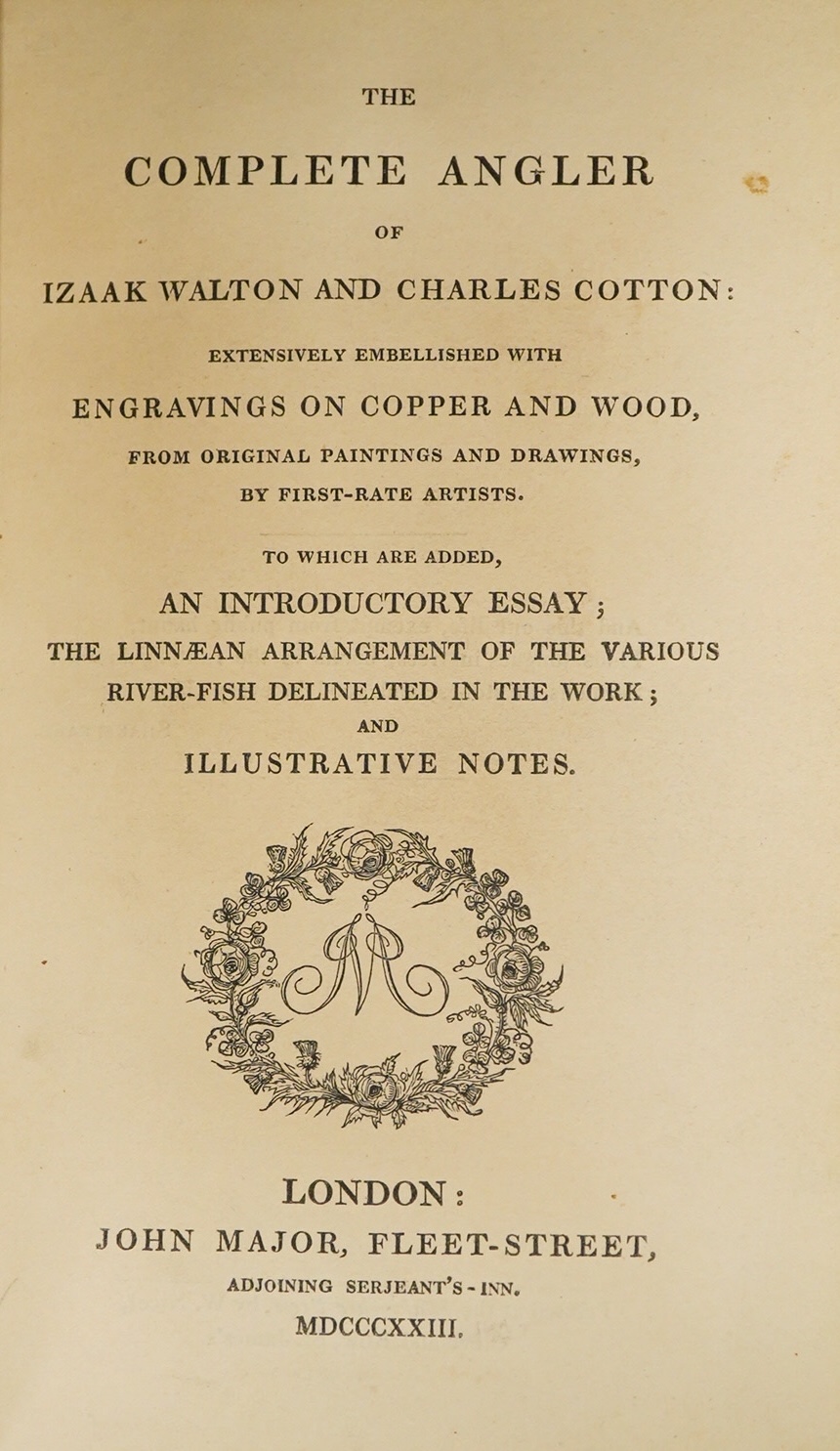 Walton, Izaak & Cotton, Charles - The Complete Angler ... to which are added, an Introductory Essay ... and Illustrative Notes. 2 portraits and 12 other plates (2 music), text engravings, part 2 title; rebound mid 20th c